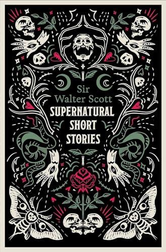 Supernatural Short Stories: Tales of Murder and Letters on Demonology and Witchcraft                                                                  <br><span class="capt-avtor"> By:Scott, Walter                                     </span><br><span class="capt-pari"> Eur:4,86 Мкд:299</span>